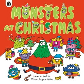 Monsters at Christmas【電子書籍】[ Laura Baker ]