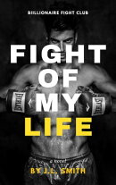 Billionaire Fight Club: Fight of My Life (COMPLETED)