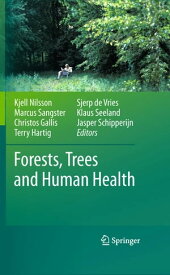 Forests, Trees and Human Health【電子書籍】