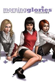 Morning Glories Vol. 2 【電子書籍】[ Nick Spencer ]