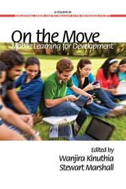 On the Move Mobile Learning for Development【電子書籍】