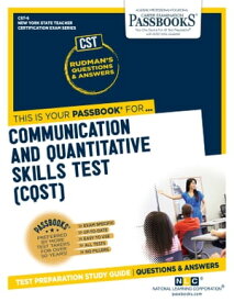 Communication and Quantitative Skills Test (CQST) Passbooks Study Guide【電子書籍】[ National Learning Corporation ]