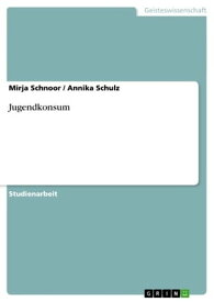 Jugendkonsum【電子書籍】[ Mirja Schnoor ]