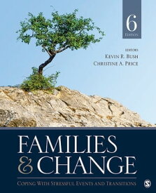 Families & Change Coping With Stressful Events and Transitions【電子書籍】