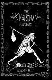 The Knotsman【電子書籍】[ Math Jones ]