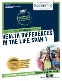 Health Differences Across the Life Span 1 Passbooks Study Guide【電子書籍】[ National Learning Corporation ]
