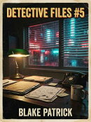 Detective Files #5