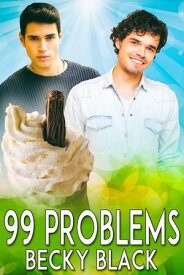 99 Problems 【電子書籍】[ Becky Black ]