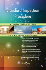 Standard Inspection Procedure A Complete Guide - 2020 Edition【電子書籍】[ Gerardus Blokdyk ]