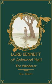 The Wanderer【電子書籍】[ M.A. GRANT ]