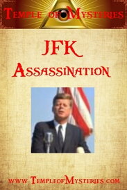 JFK Assassination【電子書籍】[ TempleofMysteries.com ]