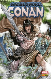 Savage Sword of Conan, Band 2 - Der Spieler【電子書籍】[ Jim Zub ]