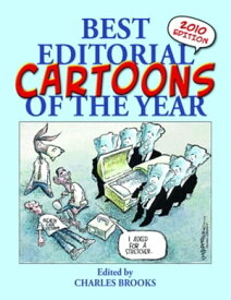 Best Editorial Cartoons of the Year 2010 Edition【電子書籍】