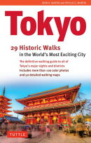 Tokyo: 29 Walks in the World's Most Exciting City
