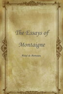 The Essays of Montaigne