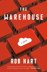 The Warehouse A Novel【電子書籍】[ Rob Hart ]