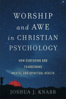 Worship and Awe in Christian Psychology