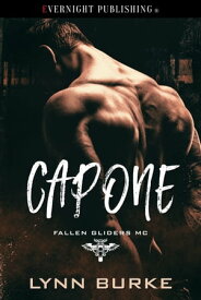 Capone Fallen Gliders MC, #4【電子書籍】[ Lynn Burke ]