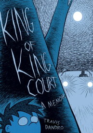 King of King Court【電子書籍】[ Travis Dandro ]