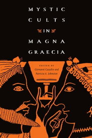 Mystic Cults in Magna Graecia【電子書籍】