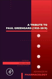 A Tribute to Paul Greengard (1925-2019)【電子書籍】[ Stevin H. Zorn ]