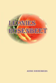 Leonies Rosenbeet【電子書籍】[ Annie Sonnenberg ]
