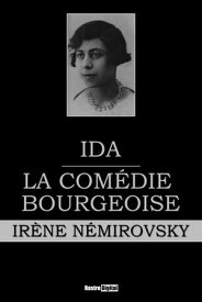 Ida - La Com?die bourgeoise【電子書籍】[ Ir?ne N?mirovsky ]