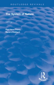 The System of Nature Volume 1【電子書籍】[ Paul Henri Thiery ]