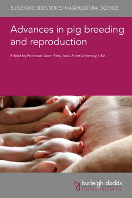 Advances in pig breeding and reproduction 
