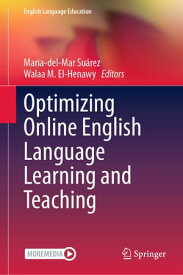 Optimizing Online English Language Learning and Teaching【電子書籍】