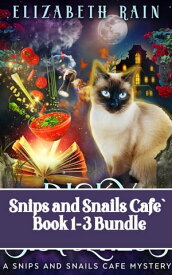 Snips and Snails Cafe` Book 1-3 Bundle【電子書籍】[ Elizabeth Rain ]