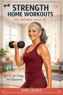 Strength Home Workouts For Women Over 50