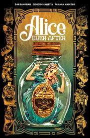 Alice Ever After【電子書籍】[ Dan Panosian ]