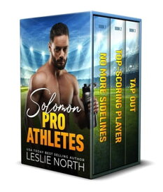 Solomon Pro Athletes - The Complete Series Solomon Pro Athletes【電子書籍】[ Leslie North ]