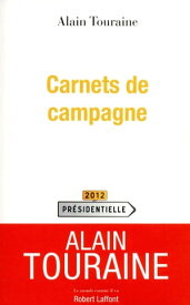 Carnets de campagne【電子書籍】[ Alain Touraine ]