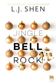 Jingle bell rock【電子書籍】[ L.J. Shen ]