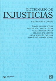 Diccionario de injusticias【電子書籍】[ ?lvaro Arag?n ]