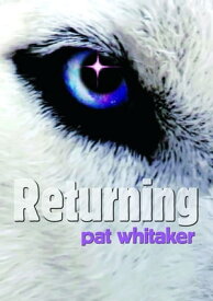 Returning【電子書籍】[ Pat Whitaker ]