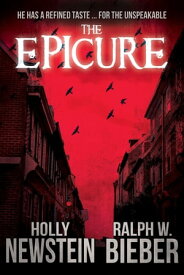 The Epicure【電子書籍】[ Holly Newstein ]