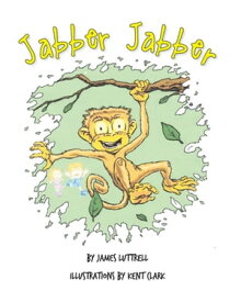 Jabber Jabber【電子書籍】[ James Luttrell ]