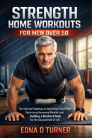Strength Home Workouts For Men Over 50