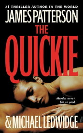 The Quickie【電子書籍】[ James Patterson ]