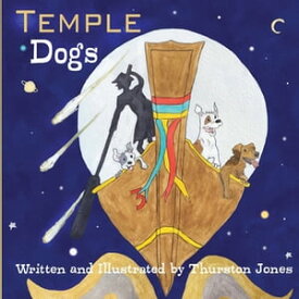 Temple Dogs【電子書籍】[ Thurston jones ]