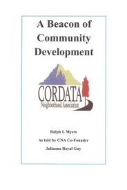 A Beacon of Community Development【電子書籍】[ Ralph L Myers ]