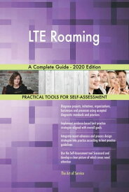 LTE Roaming A Complete Guide - 2020 Edition【電子書籍】[ Gerardus Blokdyk ]