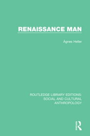 Renaissance Man【電子書籍】[ ?gnes Heller ]
