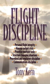 Flight Discipline【電子書籍】[ Anthony Kern ]