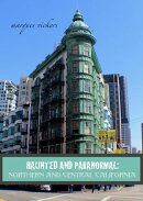 Haunted and Paranormal: Northern and Central California