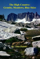 The High Country: Granite, Meadows, and Blue Skies