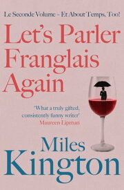 Let's parler Franglais again!【電子書籍】[ Miles Kington ]